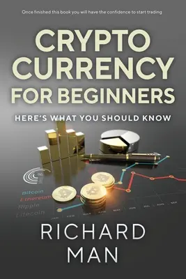 Criptomonedă pentru începători: Iată ce ar trebui să știți - Cryptocurrency for Beginners: Here's What You Should Know
