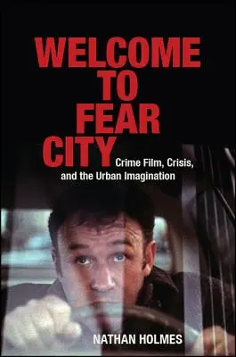 Bine ați venit în Orașul fricii - Welcome to Fear City
