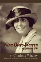Nina Otero-Warren din Santa Fe - Nina Otero-Warren of Santa Fe