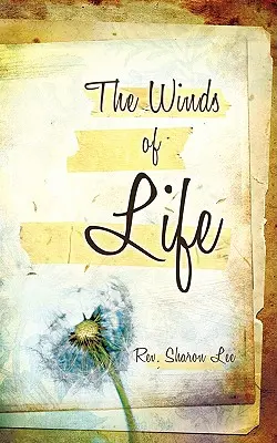 Vânturile vieții - The Winds of Life