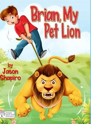 Brian, leul meu de companie - Brian, My Pet Lion