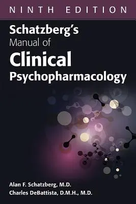 Manualul de psihofarmacologie clinică al lui Schatzberg, ediția a IX-a - Schatzberg's Manual of Clinical Psychopharmacology, Ninth Edition
