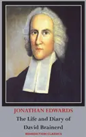 Viața și jurnalul lui David Brainerd - The Life and Diary of David Brainerd