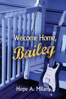 Bine ai venit acasă, Bailey - Welcome Home, Bailey