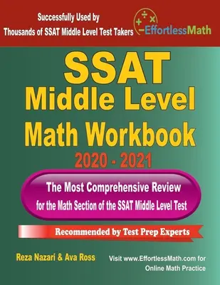 SSAT Middle Level Math Workbook 2020 - 2021: Cea mai cuprinzătoare revizuire pentru secțiunea de matematică a testului SSAT Middle Level - SSAT Middle Level Math Workbook 2020 - 2021: The Most Comprehensive Review for the Math Section of the SSAT Middle Level Test