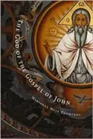 Dumnezeul din Evanghelia după Ioan - The God of the Gospel of John