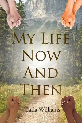 Viața mea acum și atunci - My Life Now And Then