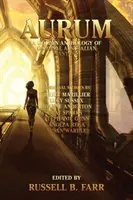 Aurum: O antologie de aur a fanteziei australiene originale - Aurum: A golden anthology of original Australian fantasy