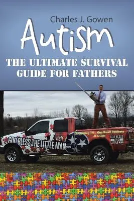 Autismul: Ghidul suprem de supraviețuire pentru tați - Autism: The Ultimate Survival Guide For Fathers