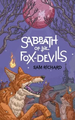 Sabatul diavolilor vulpe - Sabbath of the Fox-Devils