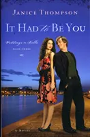 A trebuit să fii tu - It Had to Be You