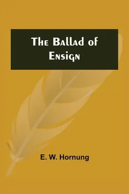 Balada sublocotenentului (The Ballad of Ensign) - The Ballad of Ensign