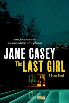 The Last Girl: Un roman polițist - The Last Girl: A Crime Novel