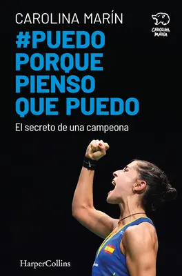 Puedo Porque Pienso Que Puedo (Pot pentru că cred că pot - ediție spaniolă) - Puedo Porque Pienso Que Puedo (I Can Because I Think I Can - Spanish Edition)