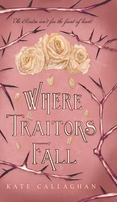 Când trădătorii cad: O continuare epică a fanteziei întunecate - Where Traitors Fall: An Epic Dark Fantasy Sequel