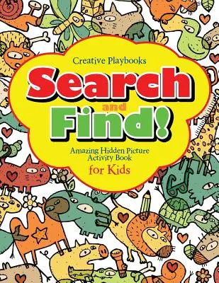 Caută și găsește Amazing Hidden Picture Activity Book pentru copii - Search and Find Amazing Hidden Picture Activity Book for Kids
