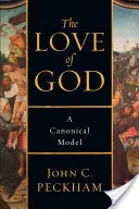 Iubirea lui Dumnezeu: Un model canonic - The Love of God: A Canonical Model