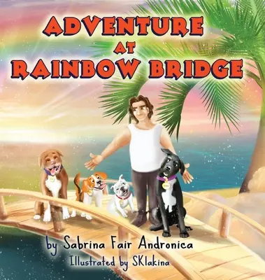 Aventură la Podul Curcubeului - Adventure At Rainbow Bridge
