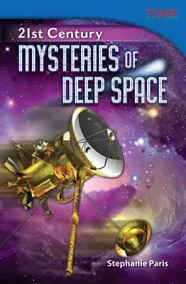 Secolul XXI: Misterele spațiului cosmic - 21st Century: Mysteries of Deep Space