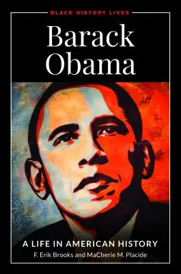 Barack Obama: O viață în istoria Americii - Barack Obama: A Life in American History