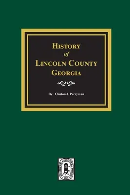 Istoria comitatului Lincoln, Georgia - History of Lincoln County, Georgia
