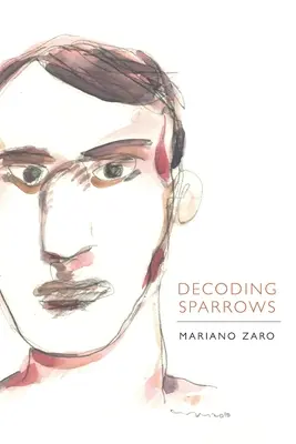 Decodarea vrăbiilor - Decoding Sparrows