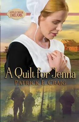 O cuvertură pentru Jenna: Apple Creek Dreams - A Quilt For Jenna: Apple Creek Dreams