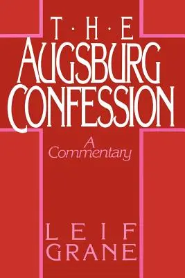Mărturisirea de la Augsburg - Augsburg Confession the