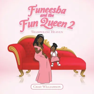 Funeesha și regina distracției 2: Raiul trambulinei - Funeesha and the Fun Queen 2: Trampoline Heaven