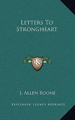 Scrisori către Strongheart - Letters to Strongheart