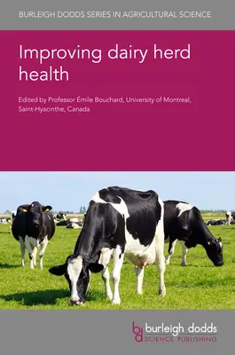 Îmbunătățirea sănătății turmelor de lapte - Improving Dairy Herd Health