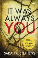 Întotdeauna ai fost tu: Un roman captivant de suspans psihologic - It Was Always You: A Gripping Psychological Suspense Novel
