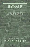 Roma: Prima carte a fundațiilor - Rome: The First Book of Foundations