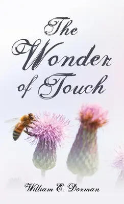 Minunea atingerii - The Wonder of Touch