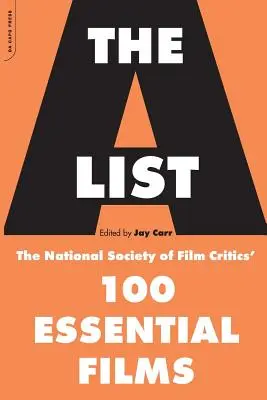 Lista A: Cele 100 de filme esențiale ale Societății Naționale a Criticilor de Film - The A List: The National Society of Film Critics' 100 Essential Films