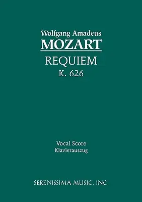 Requiem, K.626: partitură vocală - Requiem, K.626: Vocal Score