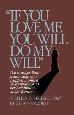 Dacă mă iubești, vei face voia mea - If You Love Me, You Will Do My Will