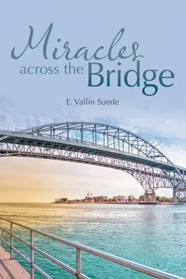 Miracole peste pod - Miracles Across the Bridge