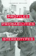 Profiluri, probabilități și stereotipuri - Profiles, Probabilities, and Stereotypes