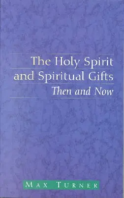Duhul Sfânt și darurile spirituale - The Holy Spirit and Spiritual Gifts