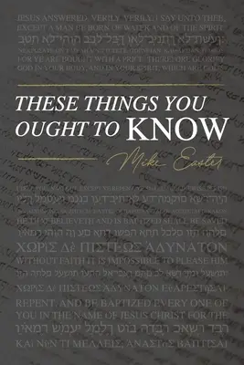 Aceste lucruri pe care ar trebui să le știi - These Things You Ought To Know