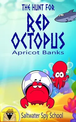 Vânătoarea de caracatițe roșii: O aventură submarină ușor de citit: O aventură submarină ușor de citit - The Hunt for Red Octopus: An Easy to Read Undersea Adventure: An Easy Read Undersea Adventure