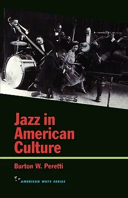 Jazzul în cultura americană - Jazz in American Culture