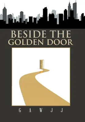 Alături de ușa de aur - Beside the Golden Door