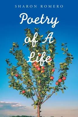 Poezia unei vieți - Poetry of a Life