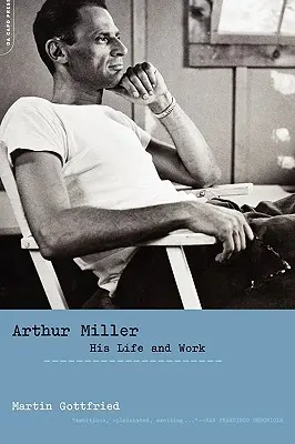 Arthur Miller: viața și opera sa - Arthur Miller: His Life and Work