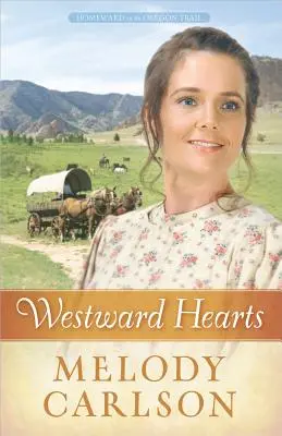 Inimi spre vest, 1 - Westward Hearts, 1