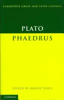 Platon: Phaedrus - Plato: Phaedrus