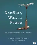 Conflict, război și pace: O introducere în cercetarea științifică - Conflict, War, and Peace: An Introduction to Scientific Research
