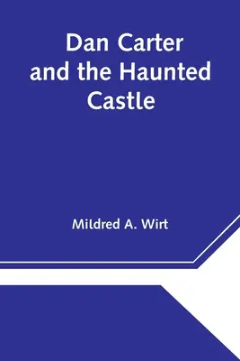 Dan Carter și castelul bântuit - Dan Carter and the Haunted Castle